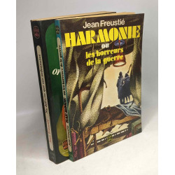 Harmonie ou les Horreurs de la guerre (1975)+ Ne délivrer que sur...