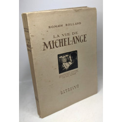 La vie de Michel-Ange. Illustrations composées et grevées sur bois...