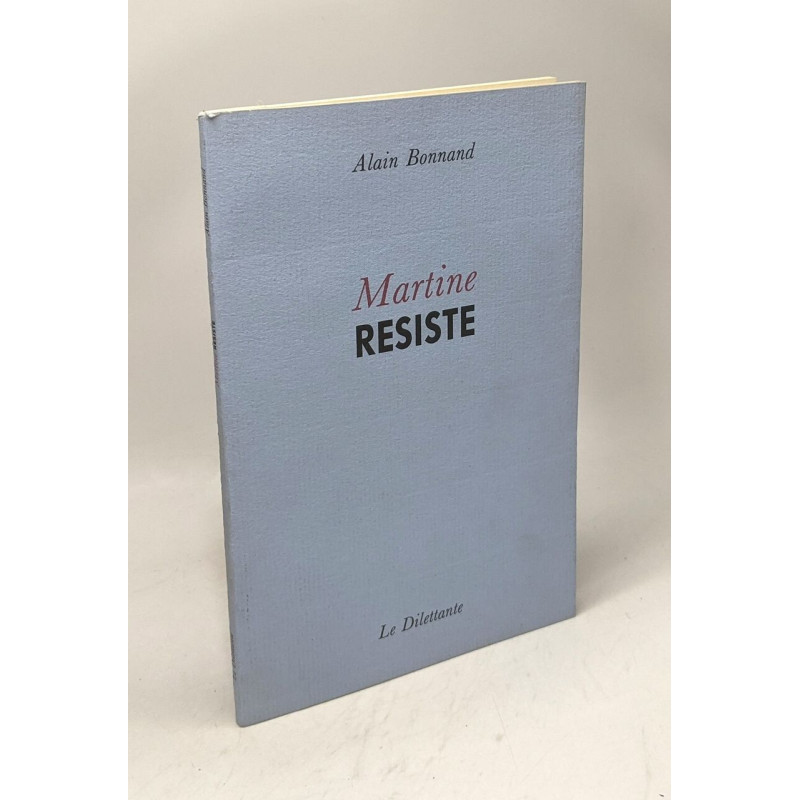 Martine résiste