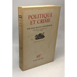 Politique et crime / Les essais CXXVI