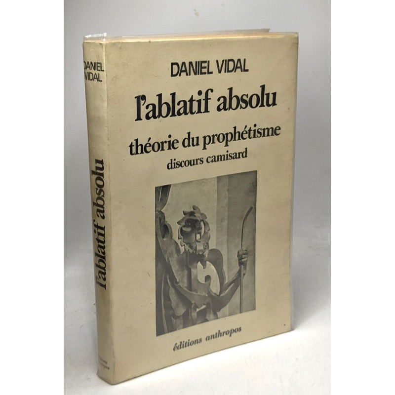 L'ablatif absolu théorie du prophétisme - Le discours camisard en...
