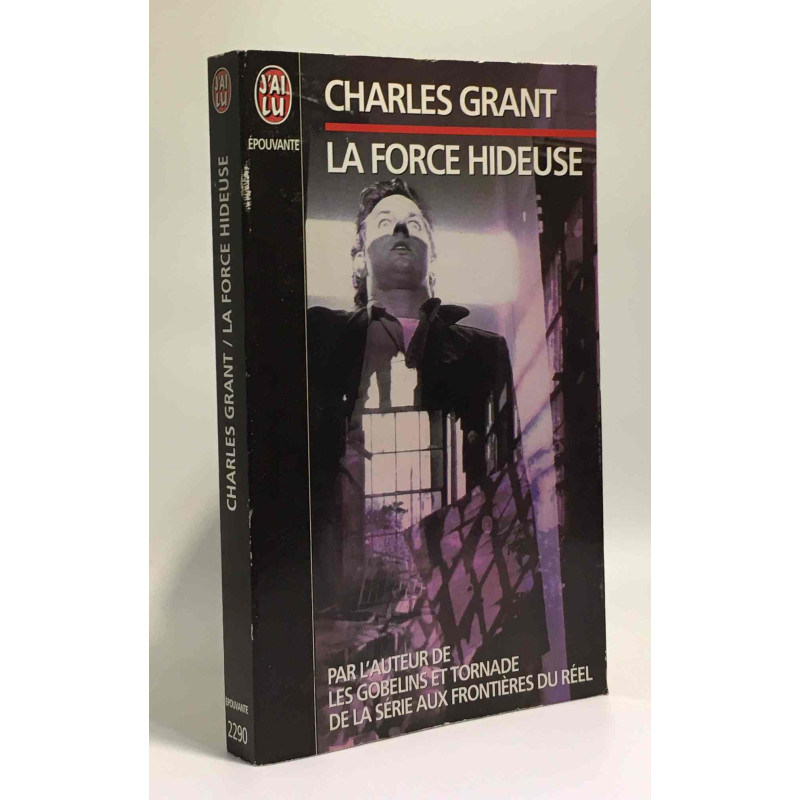 La Force hideuse