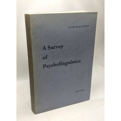 A Survey of Psycholinguistics