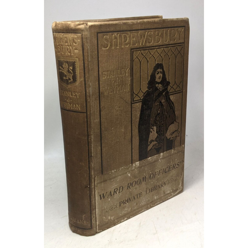 Shrewsbury a romance --- with 24 illustrations by Claude A. Shepperson