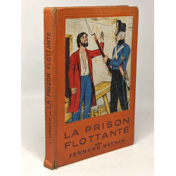 La prison flottante (mes pontons) - collection aventures et...
