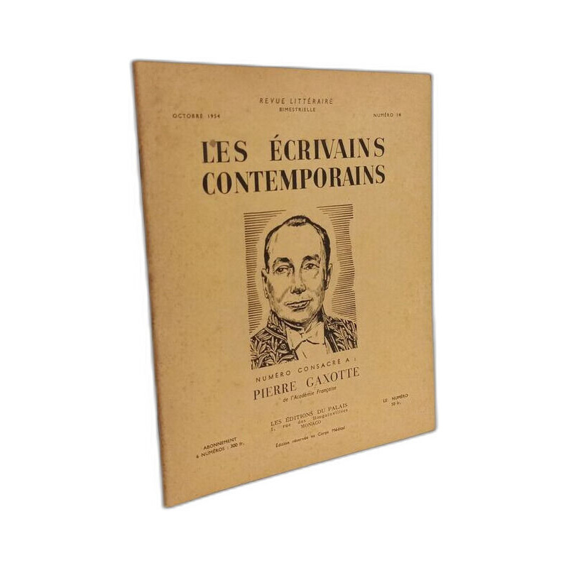 Les écrivains contemporains n° 14 - Pierre Gaxotte par Bernard de...
