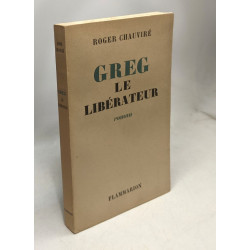 Greg le libérateur
