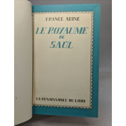 Le royaume de Saül - avec hommage de l'auteur