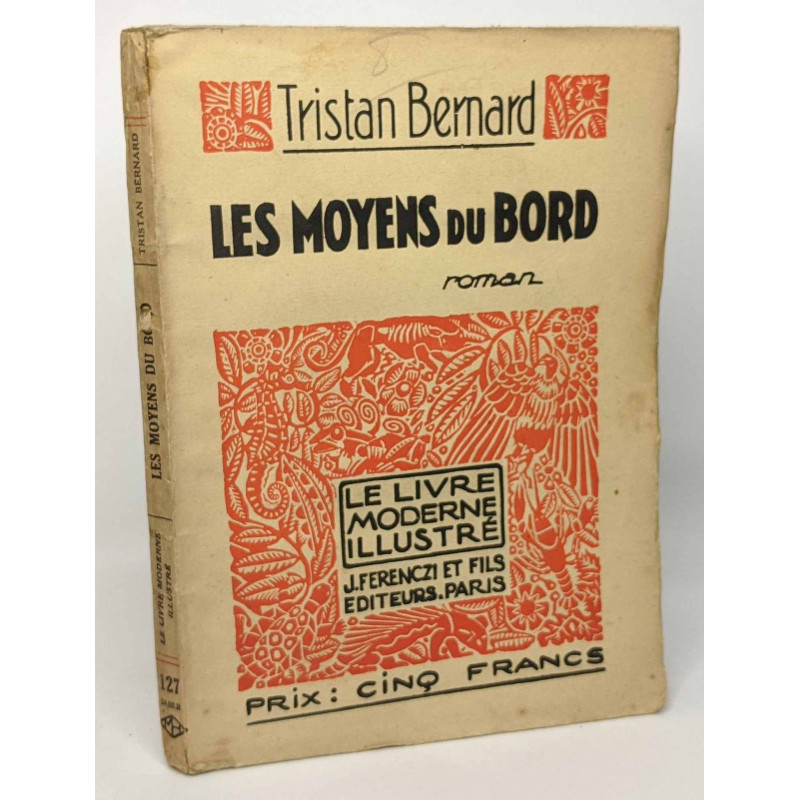 Les moyens du bord - Bois originaux en couleurs de Gérard Cochet