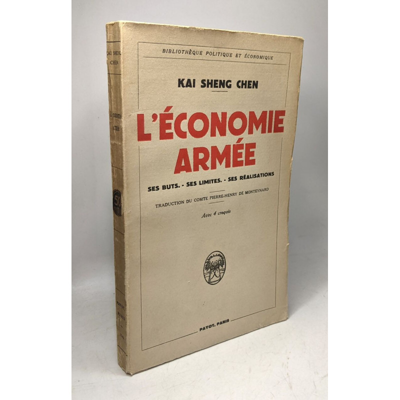 L'économie armée Ses buts ses limites ses réalisations