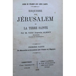 Esquisse pour Jérusalem et la terre sainte - PREMIERE PARTIE +...