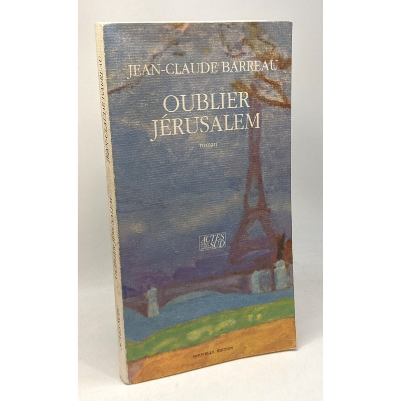 Oublier Jérusalem