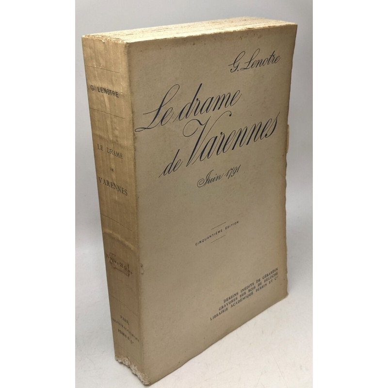 Le drame de Varennes Juin 1791
