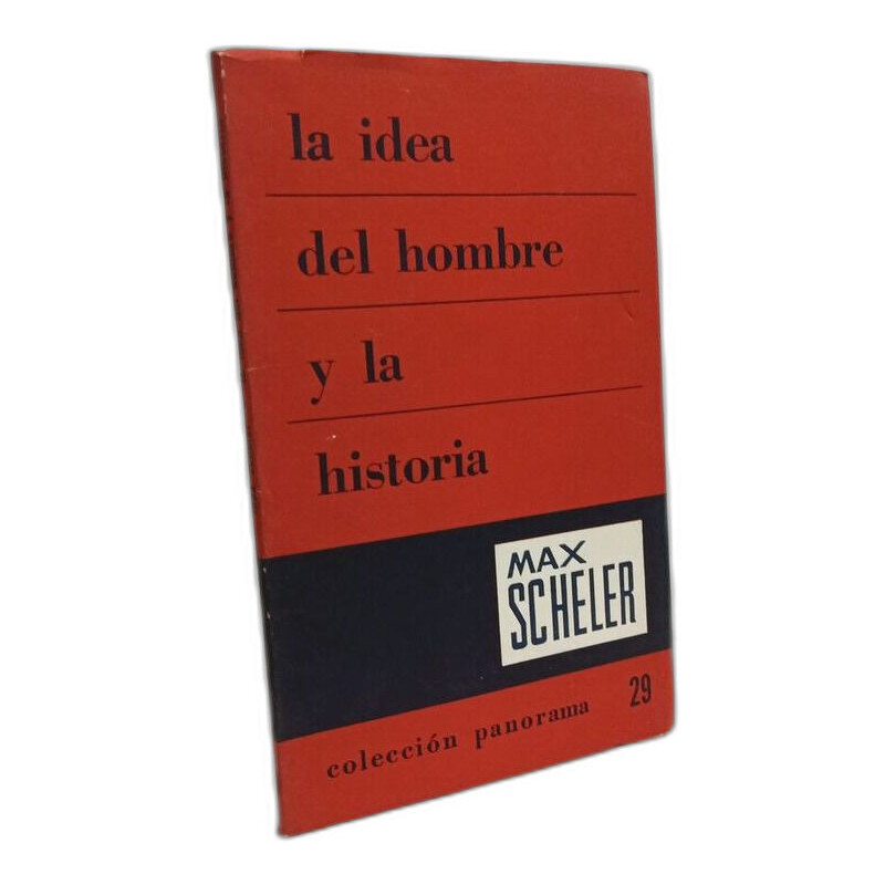 La idea del hombre y la historia --- colección panorama 29