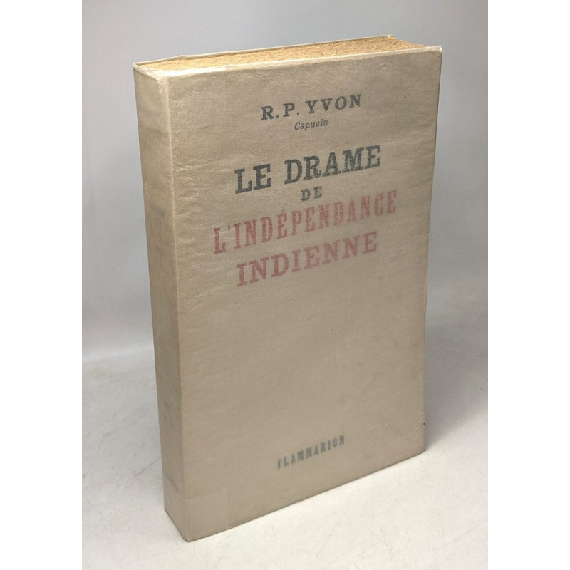 Le drame de l'indépendance indienne