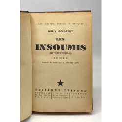 Les insoumis - traduit par A. Roudnikov --- Les grands romans...