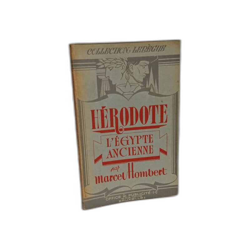L'égypte ancienne extraits choisis et annotés par Marcel Hombert