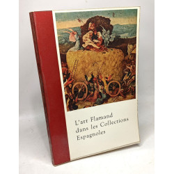 L'art flamand dans les collections espagnoles - Juillet-Août 1958...