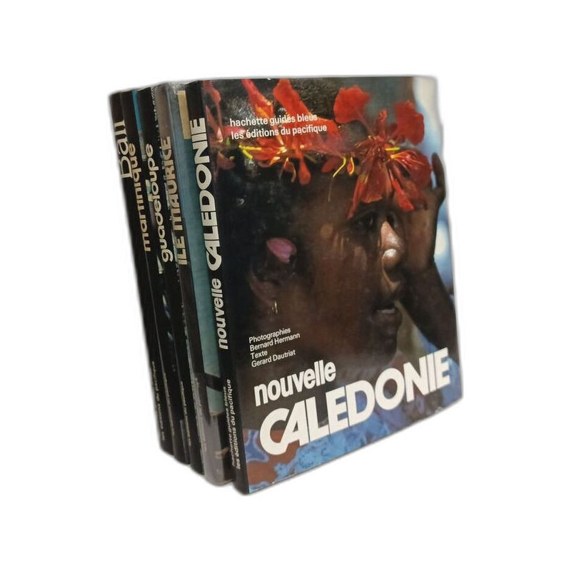 Guides bleus édiions du Pacifique: Nouvelle Calédonie + Ile...