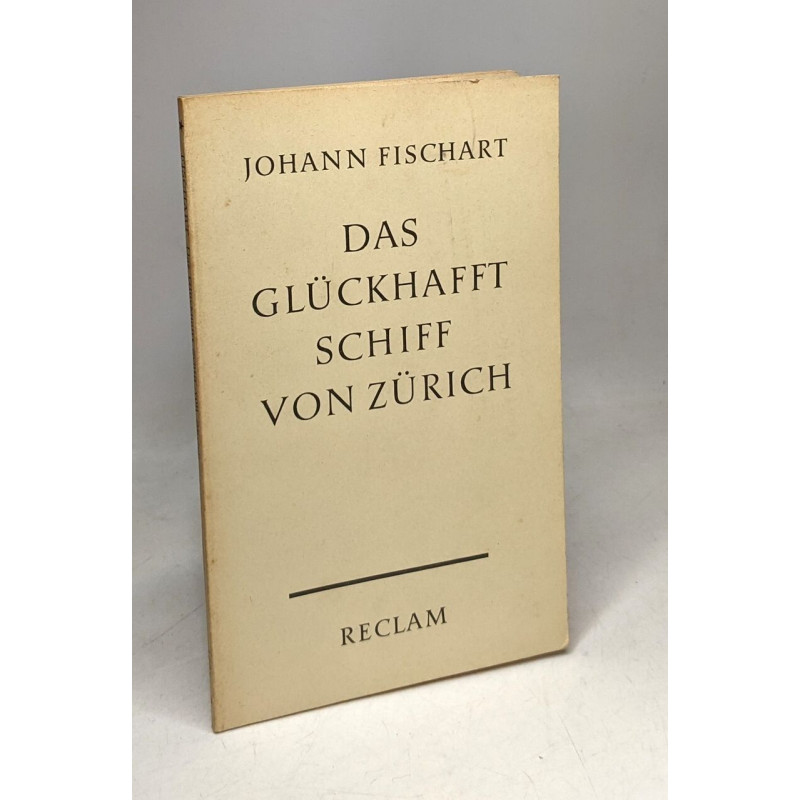 Das glückhafft schiff von zürich
