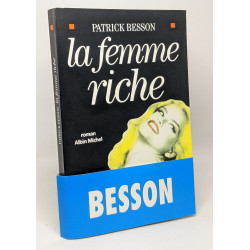 La Femme Riche --- avec hommage de l'auteur