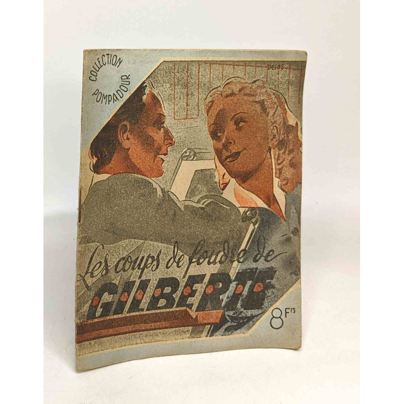 Les coups de foudre de Gilberte - collection pompadour