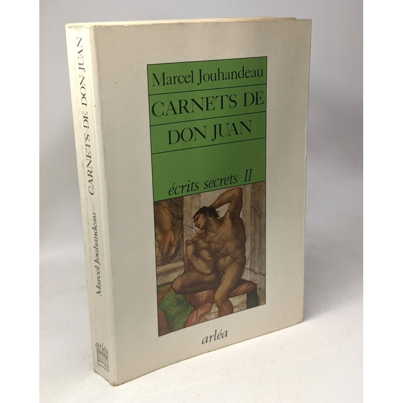 Écrits secrets N° 2 / Carnets de Don Juan