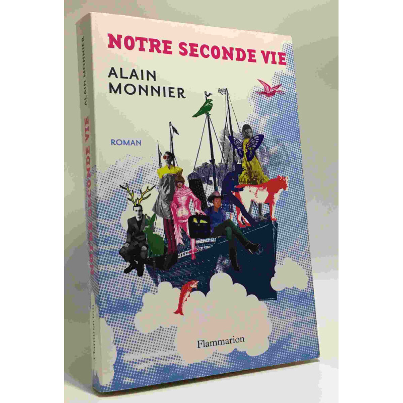 Notre Seconde Vie
