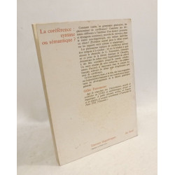 La coréférence syntaxe ou sémantique? Travaux linguistiques