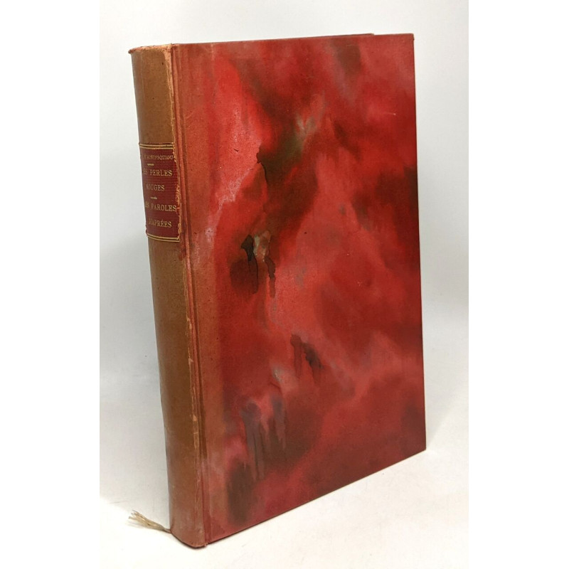 Les perles rouges - les paroles diaprées - édition définitive avec...