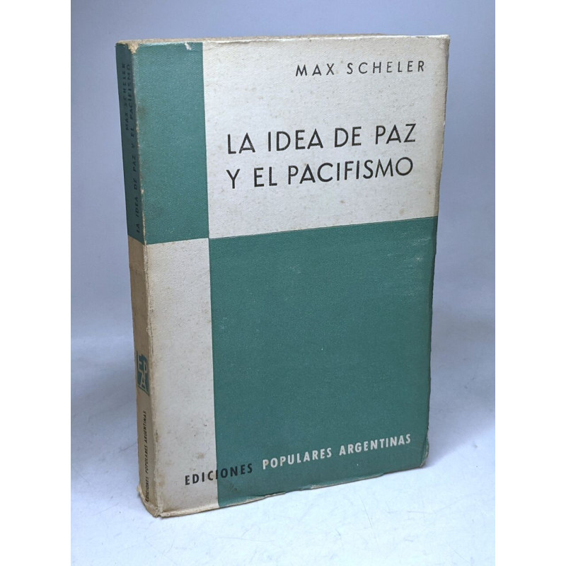 La idea de paz y el pacifismo
