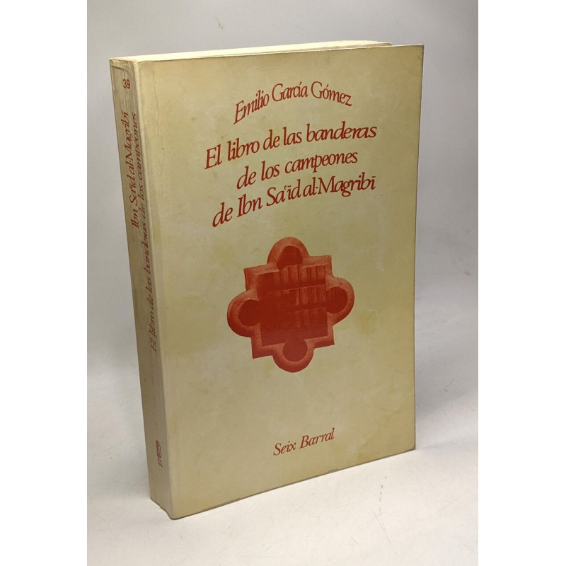 El libro de las banderas de los campeones de ibn said al-magribi