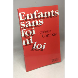 Enfants sans foi ni loi