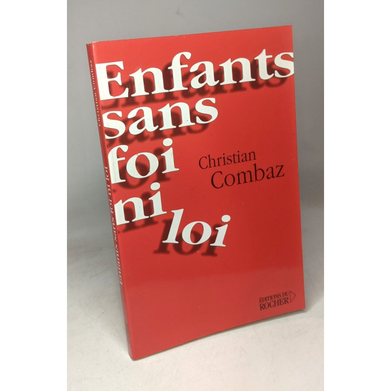 Enfants sans foi ni loi