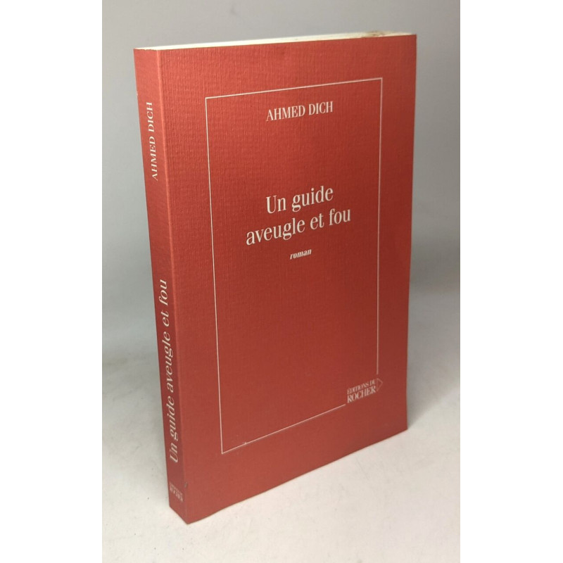 Un guide aveugle et fou