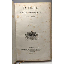 La ligue scènes historiques TOME I les Barricades