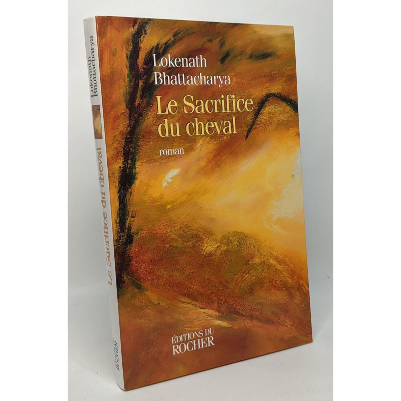 Le sacrifice du cheval --- avec hommage de l'auteur