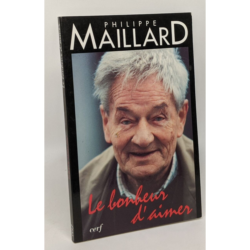Le bonheur d'aimer - avec hommage de l'auteur