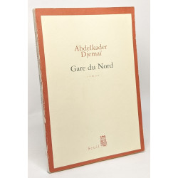 Gare du Nord - avec hommage de l'auteur