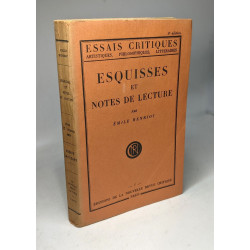 Esquisses et notes de lecture. Collection : Les essais critiques...