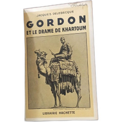Gordon et le drame de Khartoum