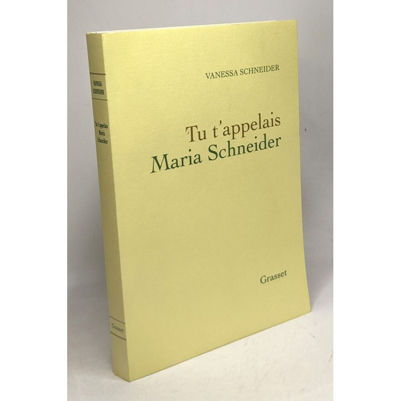 Tu t'appelais Maria Schneider