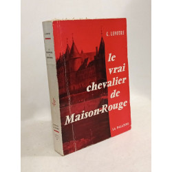 Le vrai chevalier de Maison-Rouge
