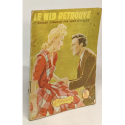 Le nid retrouvé - les romans de la vie