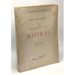 Humanité de Mistral - coll. Sainte-Beuve