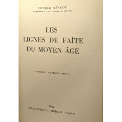 Les lignes de faite du Moyen Age - 2e éd. revue