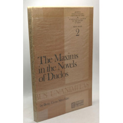 The Maxims in the Novels of Duclos - Series minor 2 --- bus unanimitas