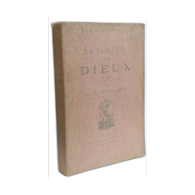 La faillite des dieux
