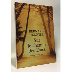 Sur le chemin des ducs