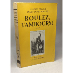 Roulez tambours! / bibliothèque des romans d'Histoire de France